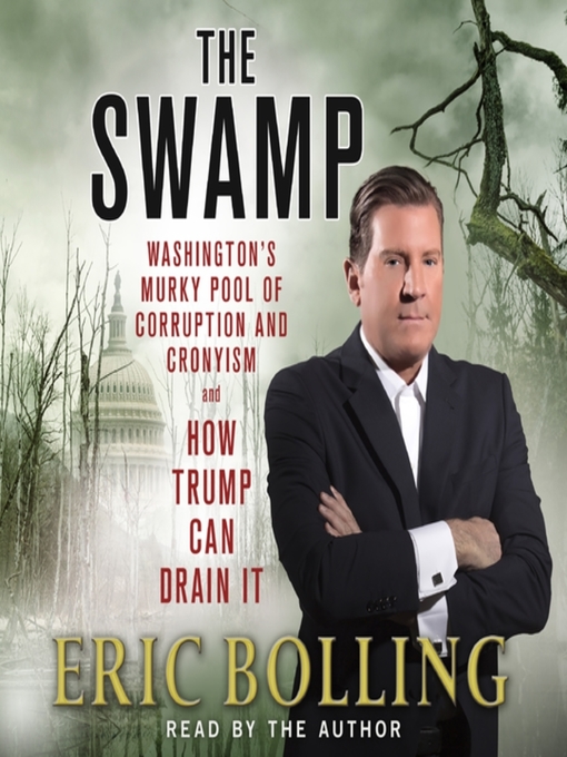 Title details for The Swamp by Eric Bolling - Available